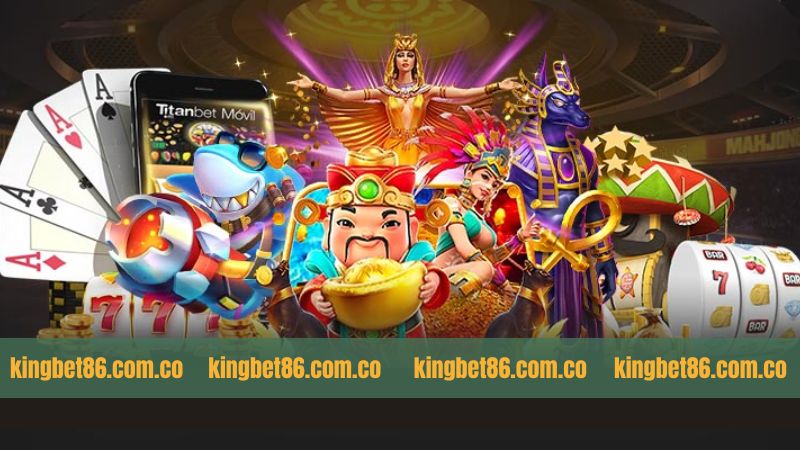 Top các trò chơi nổ hũ Kingbet86 có tầm ảnh hưởng