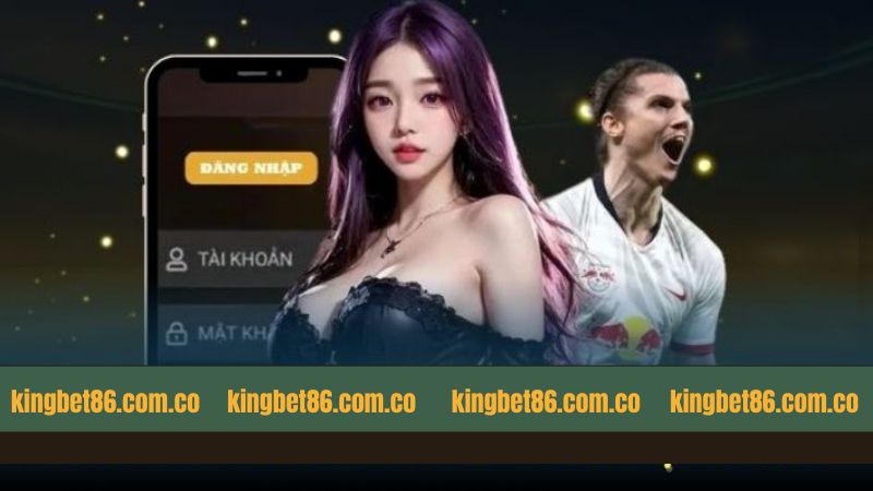 3 bước để đăng nhập Kingbet86 siêu dễ